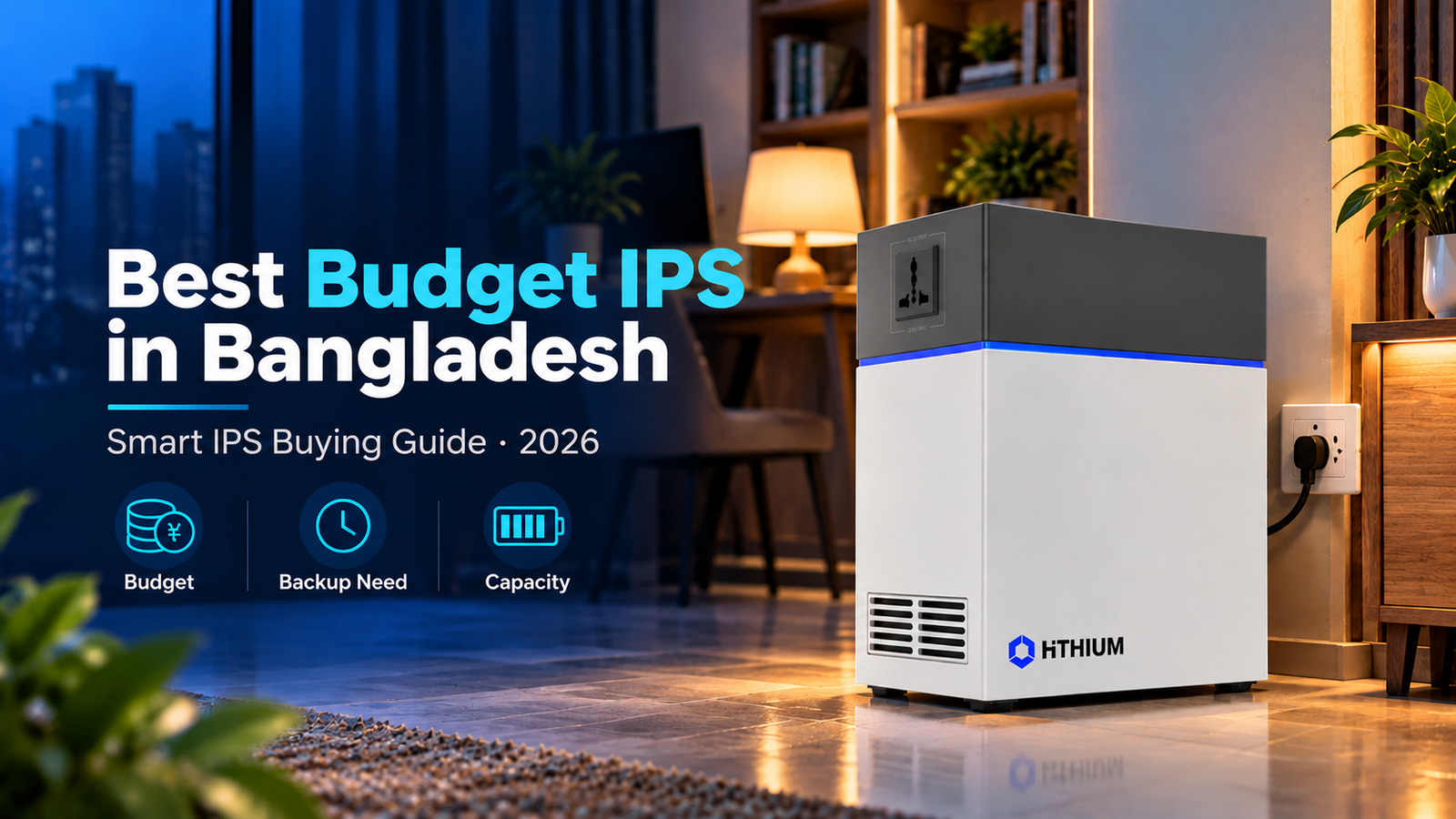 Best budget IPS in Bangladesh with backup need and capacity buying guide