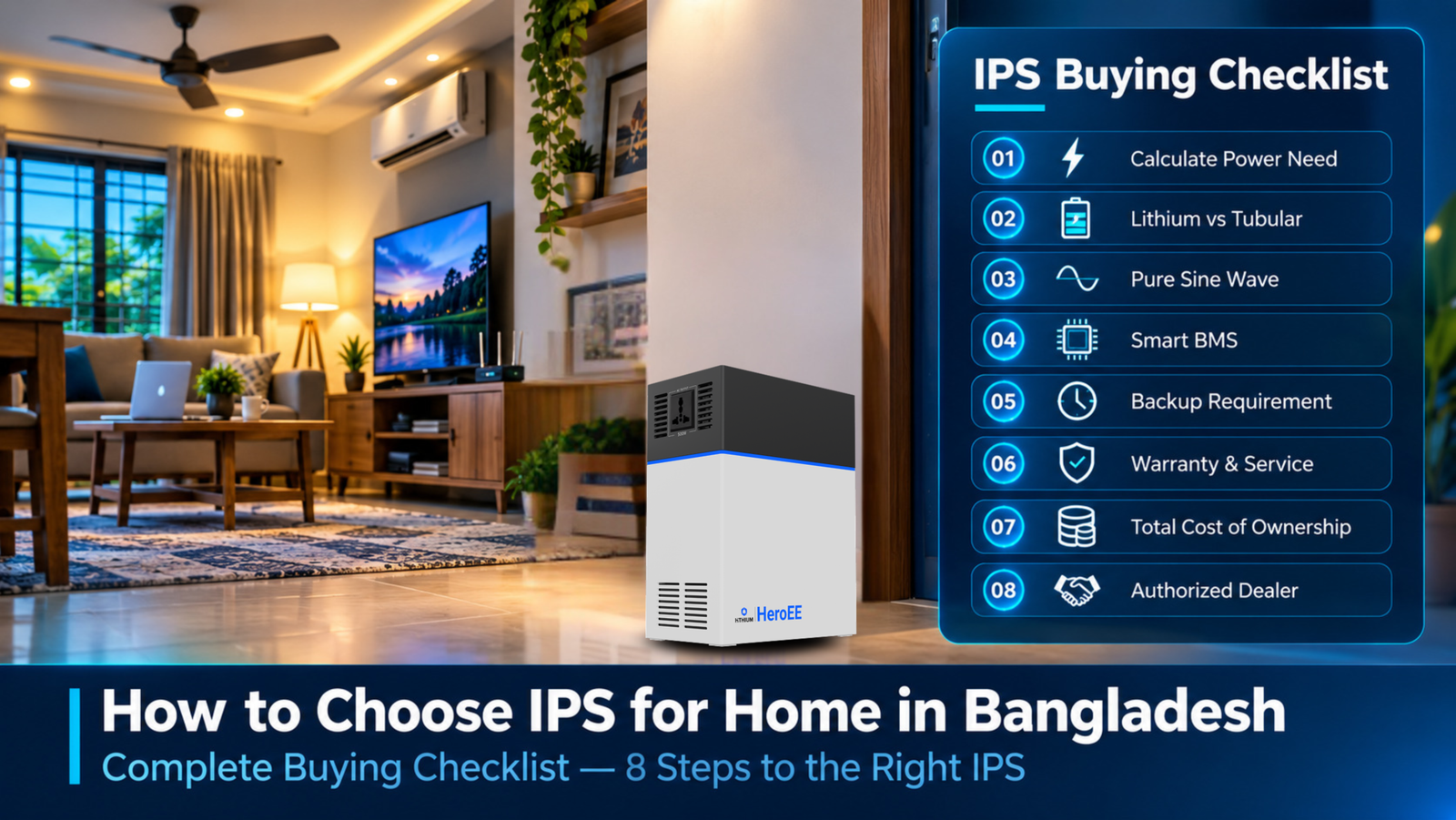 HiTHIUM HeroEE home IPS with 8-step IPS buying checklist for Bangladesh.